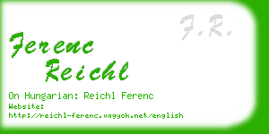 ferenc reichl business card